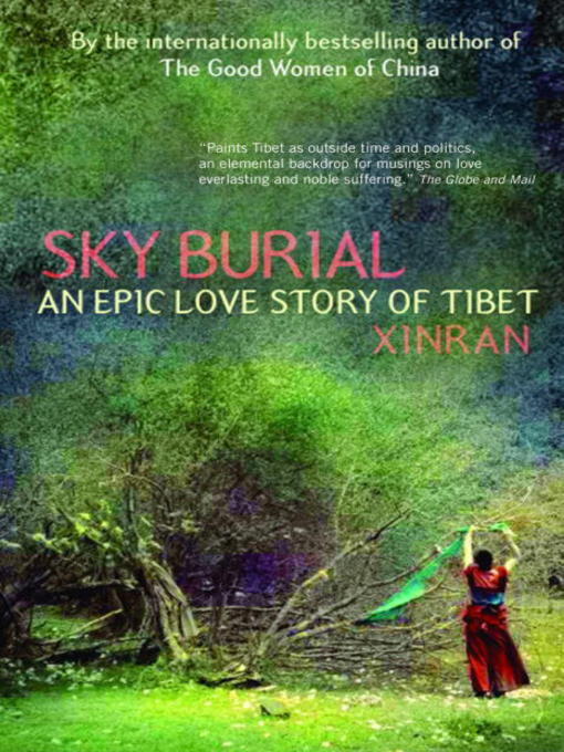 Title details for Sky Burial by Xinran - Available